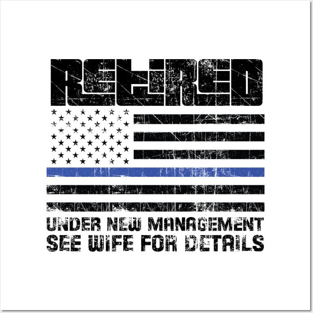 Retired Police Distressed Wall Art by B3pOh